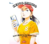 Sentimental no reaction (2017-2021). Ediz. italiana