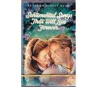 Sentimental Songs That Will Live Forever (Reader's Digest 4 Audio Cassette Tape Set)
