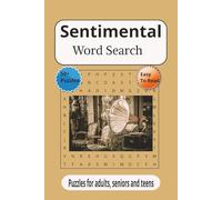Sentimental Word Search Puzzle Book: Word Searches with Easy to Read Print about Nostalgia, Memories, Times To Remember, and More. 6x9 inches, 110 ... Gift for vacations, holiday, or Easy Times.