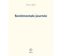 Sentimentale journée Pierre Alféri (Auteur)