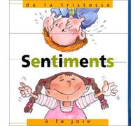 Sentiments, de la tristesse à la joie