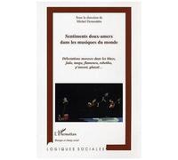Sentiments Doux-Amers Dans Les Musiques Du Monde