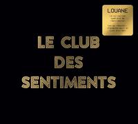 Sentiments Heureux (Nan J’déconne) : Le Club des Sentiments – CD