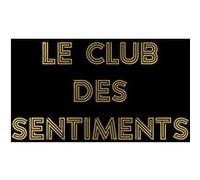 Sentiments Heureux (nan j'déconne) : Le Club des Sentiments