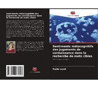 Sentiments Métacognitifs Des Jugements De Connaissance Dans La Recherche De Mots Cibles