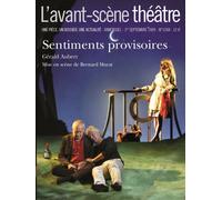 Sentiments Provisoires - Brigitte Aubert - L'avant-Scene Theatre - broché - Revue