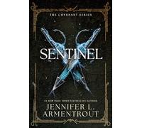 Sentinel: The epic conclusion to steamy paranormal romance series Covenant
