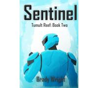 Sentinel: Tumult Reef: Book Two