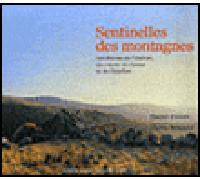 Sentinelles des montagnes Les burons de l'Aubrac, des monts du Cantal et du Cézallier - Daniel Crozes - Rouergue - broché - Beau livre
