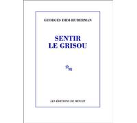 Sentir le grisou Georges Didi-Huberman (Auteur)