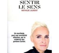 Sentir le sens Mathilde Laurent (Auteur), Ryoko Sekiguchi (Préface)