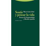 Sentir Y Pensar La Vida - [Livre en VO] Garcia, Miguel (Auteur)