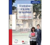 S'entraîner à la note de synthèse - 3ème édition Michel Deyra (Auteur)
