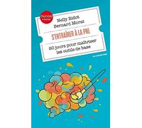 S'entraîner à la PNL: 80 jours pour maîtriser les outils de base