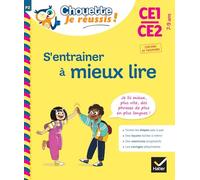 S'entrainer à mieux lire CE1-CE2 7-9 ans - Chouette, Je réussis !: cahier de soutien en français
