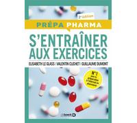 S'entrainer aux exercices Préparation de l'internat de pharmacie - Elisabeth Le Glass - De Boeck Supérieur - broché - Scolaire / Universitaire