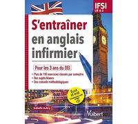 S'entraîner en anglais infirmier - UE 6.2: Pour les 3 ans du DEI (semestres 1 à 6) - Avec compléments audio