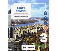 Senza confini. Per la Scuola media. Con e-book. Con espansione online. Con 2 libri: Percorsi interdiiscplinari-Atlante. Con DVD-ROM (Vol. 3)