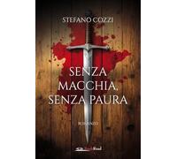 Senza macchia, senza paura