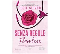 Senza Regole. Flawless