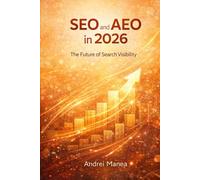 SEO and AEO in 2026: The Future of Search Visibility