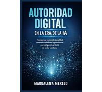 SEO, IA y Calidad de Contenido: Cómo crear páginas que Google considere valiosas: Manual práctico basado en las directrices de evaluación de calidad para creadores principiantes