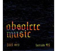 Seo, Juri - Obsolete Music