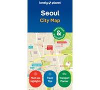 Seoul City Map 2ed -anglais- Lonely Planet (Auteur)