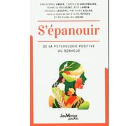 S'épanouir : De la psychologie positive au bonheur