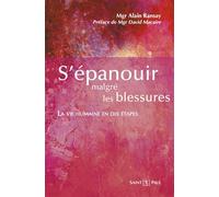 S'épanouir malgré les blessures