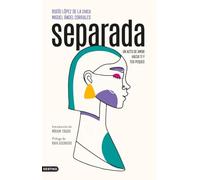 Separada: Un acto de amor hacia ti y tus peques