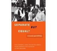 Separate but Equal, Further Education (London, England).