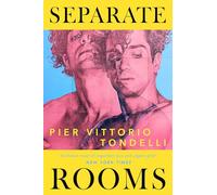 Separate Rooms: With an introduction by André Aciman, bestselling author of Call Me by Your Name