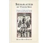 Separated by Their Sex by Mary Beth Norton Paperback Book Mary Beth Norton (Auteur)
