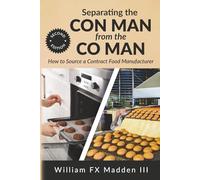 Separating the Con Man from the Co Man: How to Source a Contract Manufacturer