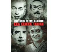 Separation Of East Pakistan: The Untold Story [Digital Video Disc]