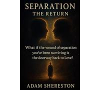 Separation: The Return