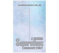 Separations - Necessary Evils?