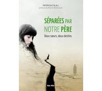 Séparées par notre père