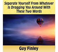 Séparez-Vous de Tout ce Qui Vous traîne avec Ces Deux Mots [Import]