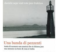 Sepe Daniele - Una Banda Di Pezzenti [Import]