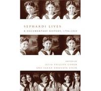 Sephardi Lives by Sarah Abrevaya Stein Julia Philips Cohen, Sarah Abrevaya Stein (Auteur)