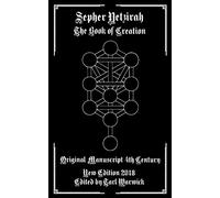Sepher Yetzirah: The Book of Creation