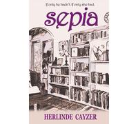 Sepia: If Only He Hadn't. If Only She Had