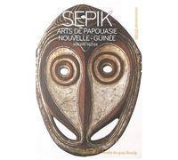 Philippe Peltier – Sepik: Arts de Papouasie-Nouvelle-Guinée – Poche – Gallimard