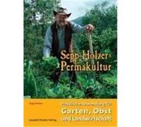 Sepp Holzers Permakultur Holzer, Sepp,Holzer, Claudia,Holzer, Josef Andreas (Auteur)