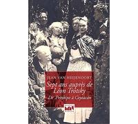 Sept ans auprès de Léon Trotsky: De Prinkipo à Coyacan