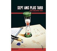 Sept ans plus tard