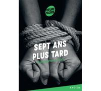 Sept ans plus tard - Jean-Christophe Tixier - Rageot - Poche - Roman adolescent dès 13 ans