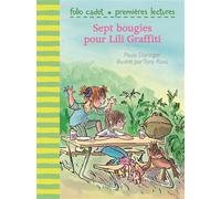 Sept bougies pour Lili Graffiti - Paula Danziger - Gallimard jeunesse - Poche - Roman cadet dès 6 ans